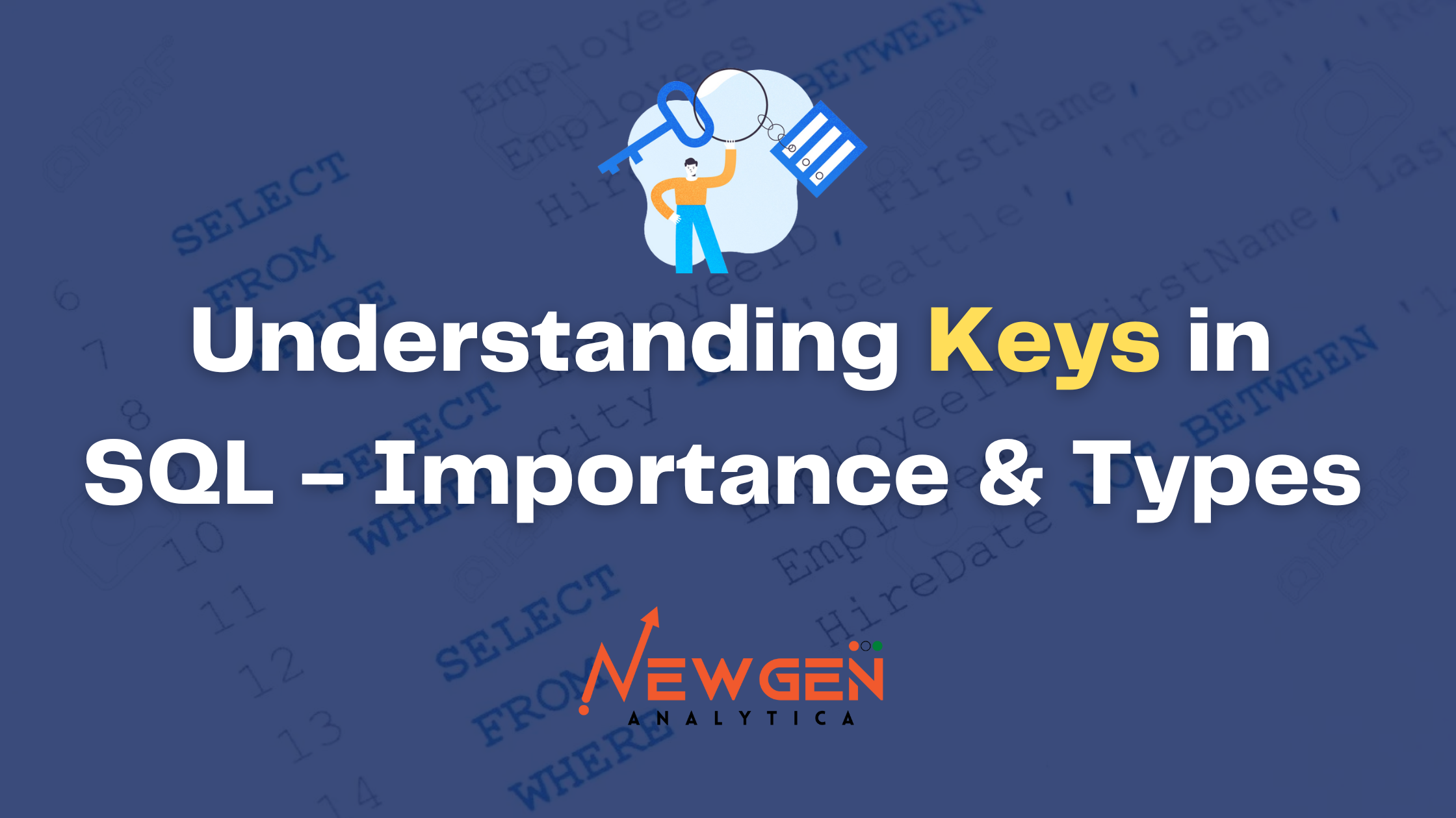 Understanding Keys in SQL – Importance & Types